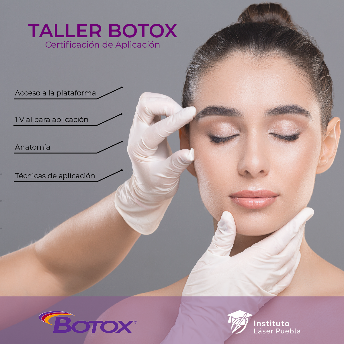 Certificación Aplicación Tóxina Botulínica - BOTOX .